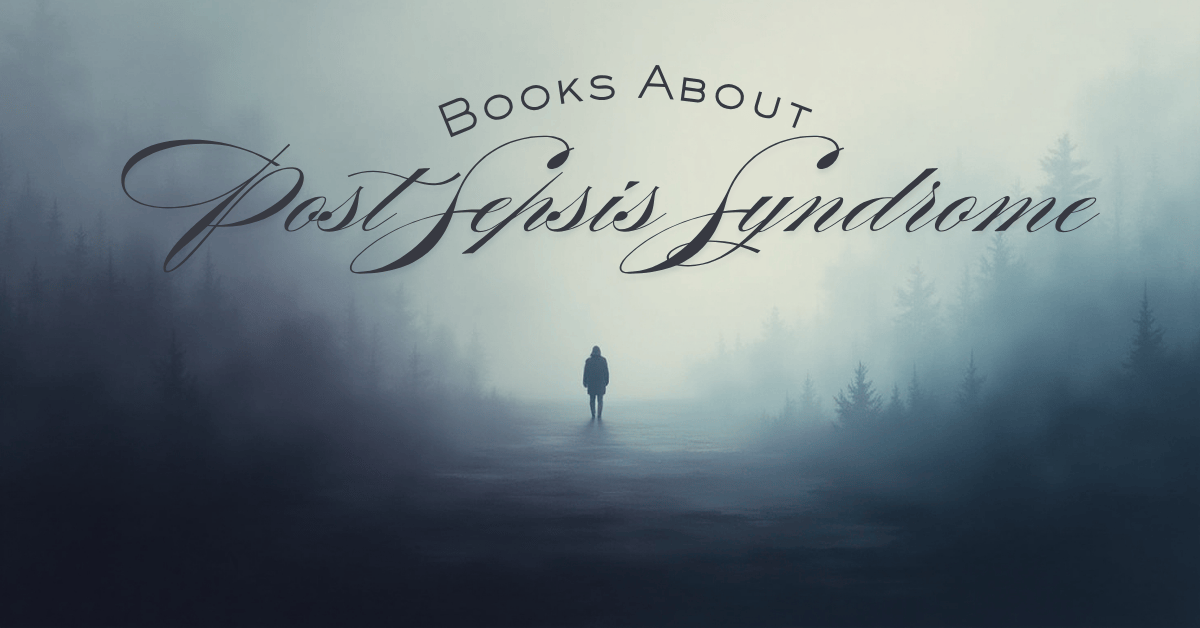 Books About Post Sepsis Syndrome